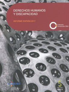 derechos humanos y discapacidad. informe españa 2017-9788416668526