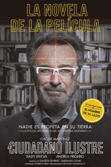 el ciudadano ilustre (premio nobel de literatura)-daniel mantovani-9788416709526