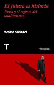 el futuro es historia (ebook)-masha gessen-9788416714926
