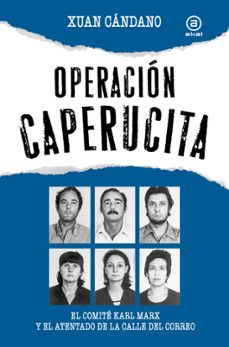 operacion caperucita-xuan candano-9788416842926