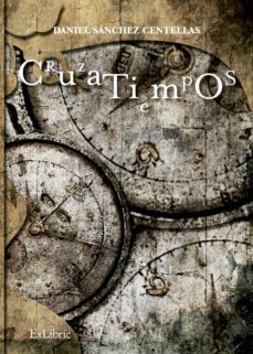 cruzatiempos (ebook)-daniel sanchez centellas-9788416848126