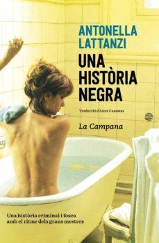 una història negra (edició en català) (ebook)-antonella lattazi-9788416863426