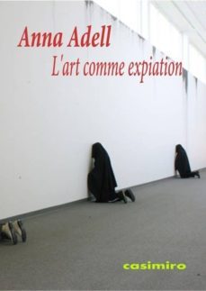 l art comme expiation-anna adell creixell-9788416868926