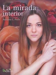 la mirada interior-adriana c poch-9788416966226