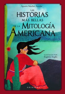 las historias mas bellas de la mitologia americana-9788417127626