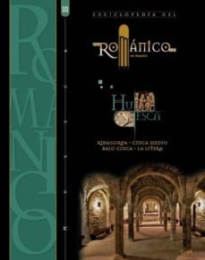 enciclopedia del romanico en aragon: huesca (vol. iii)-9788417158026