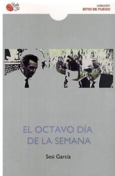 el octavo dia de la semana-sesi garcia-9788417263126