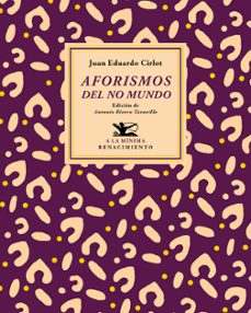 aforismos del no mundo-juan eduardo cirlot-9788417266226