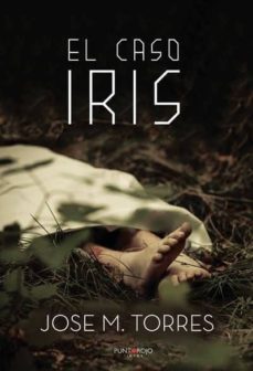 el caso iris-jose manuel torres maeso-9788417295226
