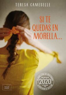 si te quedas en morella-teresa cameselle-9788417626426