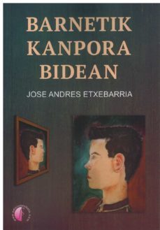barnetik kanpora bidean-jose andres etxebarria-9788417634926