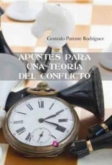 apuntes para una teoria del conflicto-gonzalo parente rodriguez-9788417698126