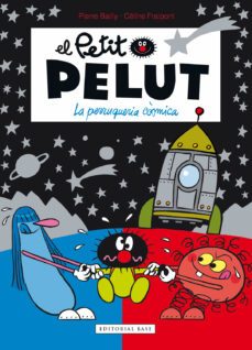 petit pelut 12. la perruqueria cosmica-celine fraipont-pierre bailly-9788417759926