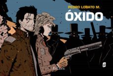 óxido (ebook)-pedro lobato mancebo-9788417845926