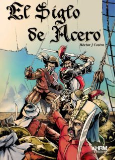 el siglo de acero-hector castro-9788417859626