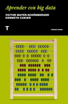 aprender con big data (ebook)-victor mayer schonberger-kenneth cukier-9788417866426