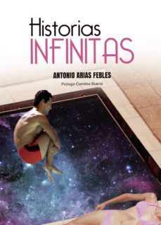 historias infinitas-antonio alberto arias febles-9788417878726