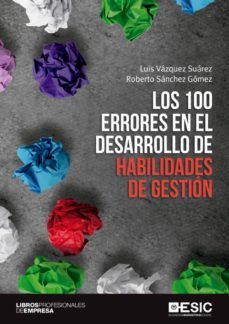 los 100 errores en el desarrollo de habilidades de gestion (ebook)-9788417914226