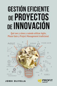 gestion eficiente de proyectos de innovacion-jordi olivella nadal-9788417942526