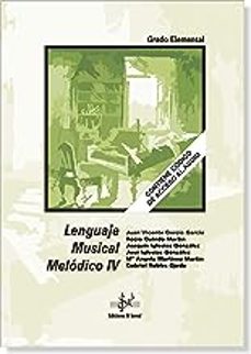 lenguaje musical melodico iv (grado elemental)-juan vicente et al. garcia garcia-9788417953126