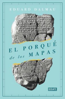 el porque de los mapas (ebook)-9788418006326