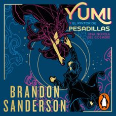 yumi y el pintor de pesadillas-brandon sanderson-9788418037726