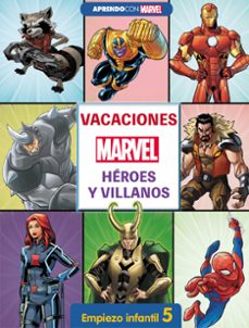 vacaciones con marvel. heroes y villanos. empiezo infantil 5-9788418039126
