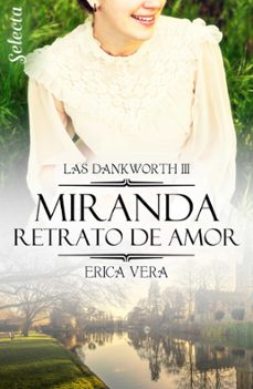 miranda. retrato de amor (las dankworth 3) (ebook)-erica vera-9788418122026