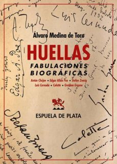 huellas. fabulaciones biograficas-alvaro medina de toro-9788418153426