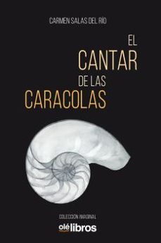 el cantar de las caracolas-carmen salas del rio-9788418208126