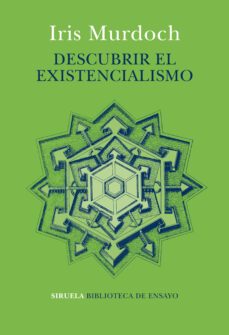 descubrir el existencialismo-iris murdoch-9788418245626