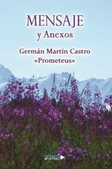 mensaje y anexos-german (prometeus) martin castro-9788418385926