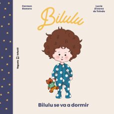 bilulu se va a dormir (ebook)-carmen romero-9788418449826