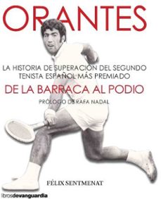 orantes: de la barraca al podio-9788418604126