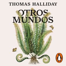 otros mundos (audiolibro)-thomas halliday-9788418619526