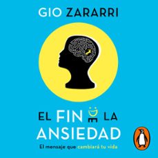 el fin de la ansiedad (audiolibro)-gio zararri-9788418620126