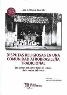 disputas religiosas en una comunidad afrobrasileña tradicional-jose antonio boareto-9788418802126