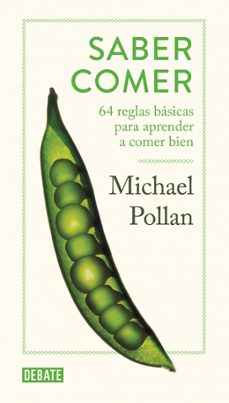saber comer: 64 reglas basicas para aprender a comer bien-9788418967726