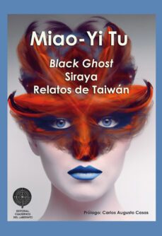 black ghost. siraya-miao yi tu-9788418997426