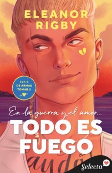 todo es fuego (de armas tomar 2) (ebook)-eleanor rigby-9788419116826