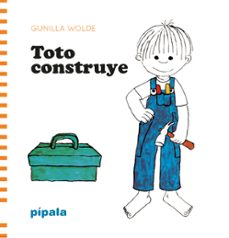 toto construye-gunilla wolde-9788419208026