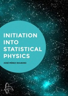 initiation into statistical physics-jose perez rigueiro-9788419299826