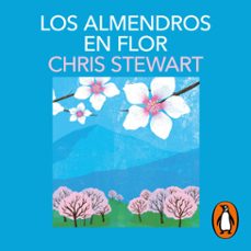 los almendros en flor-chris stewart-9788419346926