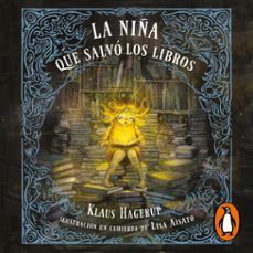 la niña que salvo los libros (audiolibro)-klaus hagerup-lisa aisato-9788419378026