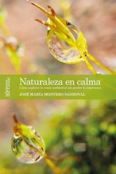 naturaleza en la calma-jose maria montero sandoval-9788419442826