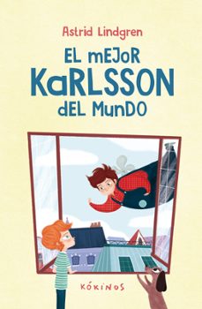el mejor karlsson del mundo-astrid lindgren-9788419475626