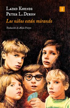 los niños están mirando-laird koenig-peter l. dixon-9788419581426