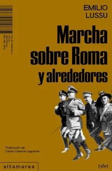 marcha sobre roma y alrededores-emilio lussu-9788419583826