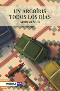 un arcoiris todos los dias-arantxa solis quilez-9788419589026