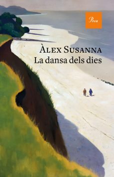 la dansa dels dies (ebook)-alex susanna-9788419657626